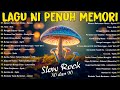 LAGU JIWANG 80AN DAN 90AN TERBAIK - LAGU SLOW ROCK MALAYSIA - LAGU KENANGAN MALAYSIA TERBAIK 80-90AN