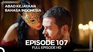 Abad Kejayaan Episode 107 (Bahasa Indonesia)