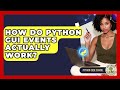 How Do Python GUI Events Actually Work? - Python Code School
