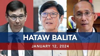 UNTV: HATAW BALITA | January 12, 2024