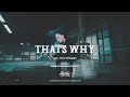 Lul Tys Type Beat ~ That's Why (Prod. 2Tone)