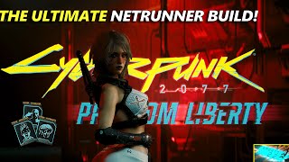 My ULTIMATE NETRUNNER Build for Cyberpunk 2077 (update 2.21)