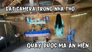 Camera Ghi Được Ma Ở Ngôi Làng Ma Ở Tây Nguyên