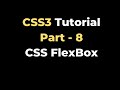 CSS3 Tutorial - Part8 | CSS FlexBox | yusy4code