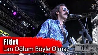 FLÖRT - Lan Oğlum Böyle Olmaz (Milyonfest İzmir 2019)