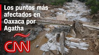 Piden declaratoria de emergencia para 26 municipios de Oaxaca, México,  tras el paso de Agatha