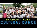 Thadou / Kuki Cultural Dance || Khai e hung un || Lam del del in || Khannou goul