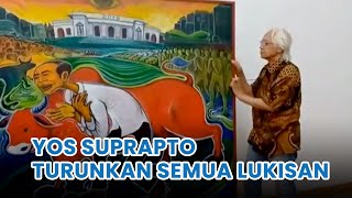 Seniman Yos Suprapto Turunkan Semua Lukisan yang Harusnya Dipamerkan