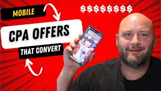 Newbie Guide to Making Money With Mobile CPA Offers That Convert!!