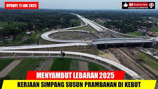 Proyek Tol Solo Yogya Di Simpang Susun Prambanan Manisrenggo Sampai Jembatan Kaliworo(@NDAN PURWTW)