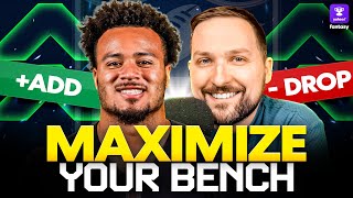 How to MAXIMIZE your BENCH ahead of the fantasy playoffs
