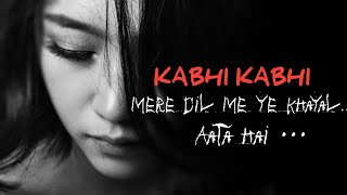 Kabhi Kabhi Mere Dil Me Khayal Aata Hai-Amitabh bacchan |Lyrics||Hindi shayari||karaoke