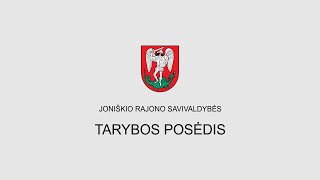 Joniškio rajono savivaldybės tarybos 2024-03-28 posėdis Nr. 11