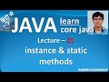 Learn Core Java : static v/s instance methods ( function ) in java