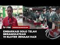 Jemaah Haji Kloter 20 Embarkasi Solo Berangkat Ke Tanah Suci | Panggilan Baitullah tvOne