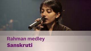 Rahman medley - Sanskruti - Music Mojo Season 2 - Kappa TV