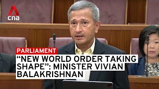 Vivian Balakrishnan on Singapore’s ‘unbreakable unity’ to navigate new world order