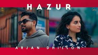 HAZUR (Official Video) Arjan Dhillon | Mxrci | Brown Studios