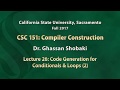 Compilers Lecture 26: Code Generation for Conditionals and Loops (2)