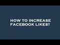 How to increase facebook likes?