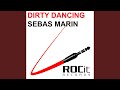 Dirty Dancing (Original Mix)