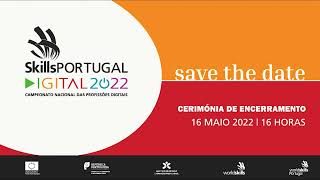 SkillsPortugal Digital 2022 | SAVE THE DATE: 16 MAIO - 16 HORAS