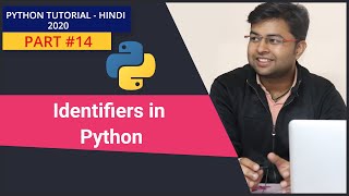 Identifiers in Python | Python Identifiers in Hindi | Python Tutorial #14