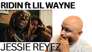 WE RIDIN! JESSIE REYEZ LIL WAYNE REACTION