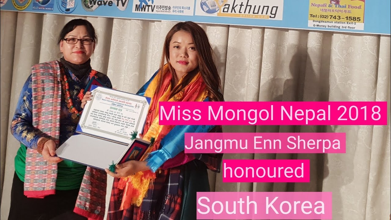 Miss Mongol Nepal 2018 || Jangmu Enn Sherpa|| Honoured In South Korea ...