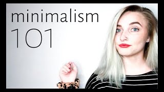 MINIMALIST GUIDE FOR BEGINNERS | How to Become a Minimalist 101
