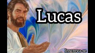 QUEM FOI LUCAS NA BÍBLIA