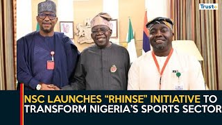 NSC Launches “RHINSE” Initiative To Transform Nigeria’s Sports Sector | Sports Update