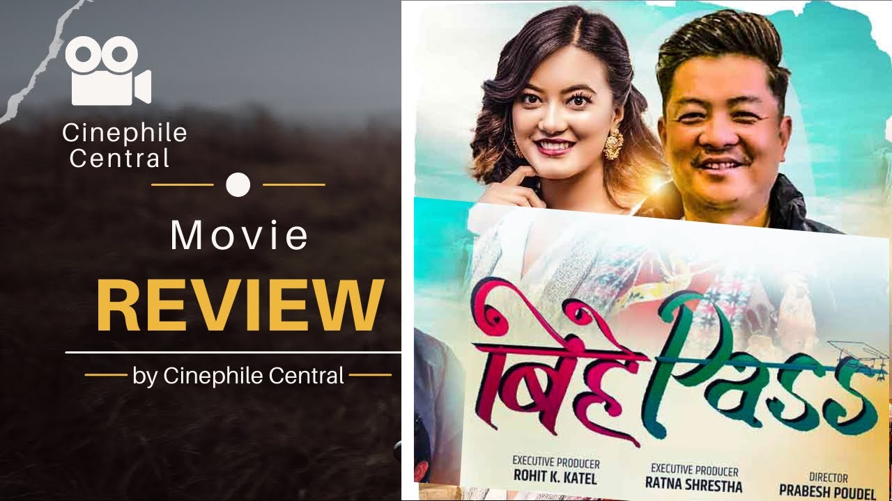 Bihe Pass Nepali Movie | Bihe Pass Full Movie Review | Dayahang Rai New ...