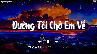 Nhạc Chill TikTok - Những Bản Lofi Việt Nhẹ Nhàng Cực Chill - Nhạc Lofi Chill Buồn Nhất 2022