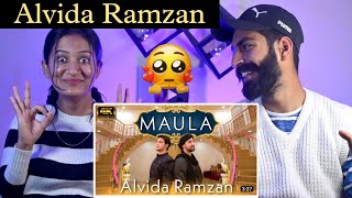 Indian Reaction : MAULA | ALVIDA RAMZAN | Danish F Dar | Dawar Farooq | Neha Rana