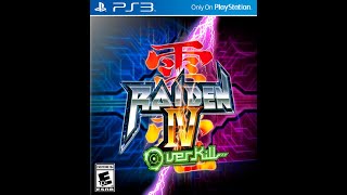 Raiden IV: Overkill (2007/2014) Playthrough (PS3)