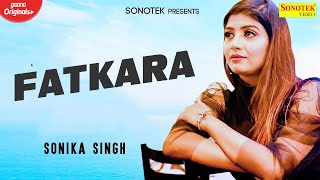 Fatkara  ( Official Song ) Sonika Singh || New Haryanvi Songs Haryanavi 2021 | Haryanvi Hits
