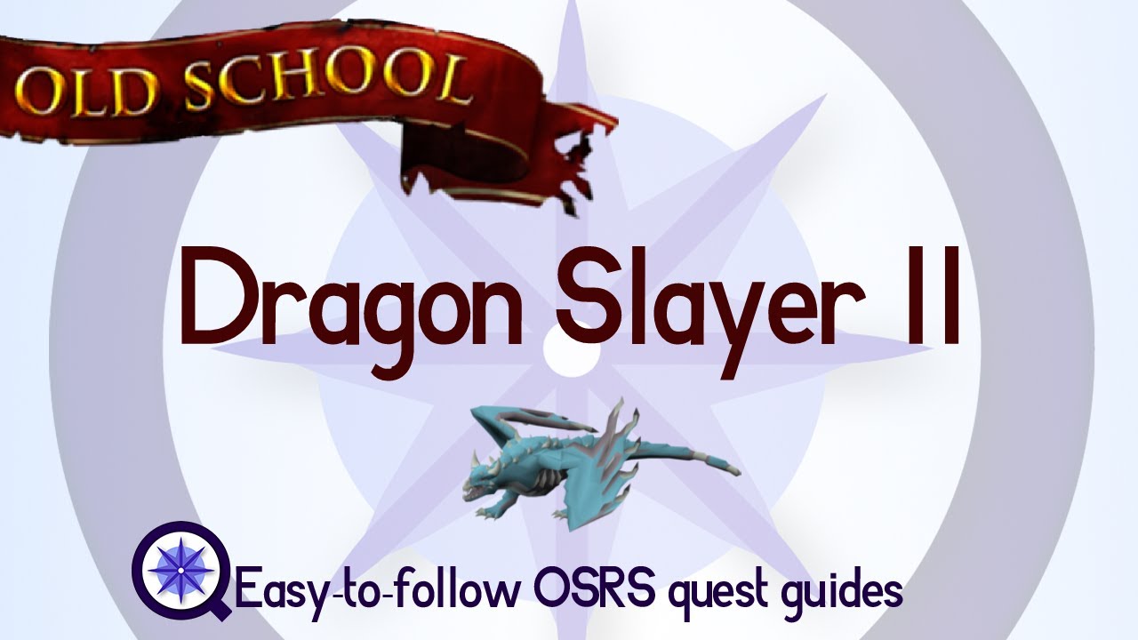 Dragon Slayer II - OSRS 2007 - Easy Old School RuneScape Quest Guide ...