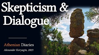 Skepticism \u0026 Dialogue: Fallibilism as a Philosophical Method