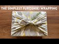 The simplest Furoshiki gift wrapping (Otsukai Tsutsumi)  - How to wrap a box