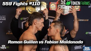 559 Fights #110 - Fabian Maldonado vs Roman Guillen