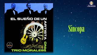 Sincopa – Trio Morales Pino - Remasterizado | Tradicional Colombiana