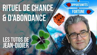 Rituel de chance et d'abondance par Jean Didier