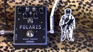 Spaceman Effects POLARIS resonant overdrive pedal of taste and flavor