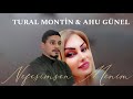 Tural Montin ft Ahu Günel - Nəfəsimsən Mənim 2022 (Klip)