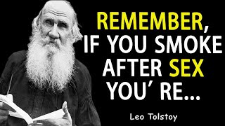 Brilliant LEO TOLSTOY Quotes about, women, life, love, God, happiness