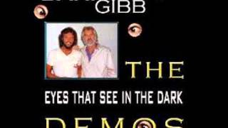 Barry Gibb - Eyes that see in the dark