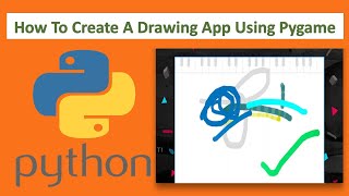 Python Tutorial | How To Create A Drawing App Using Pygame
