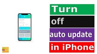 How to turn off auto update in iPhone