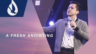 A Fresh Anointing